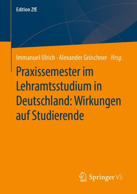 Cover image for book Praxissemester im Lehramtsstudium in Deutschland: Wirkungen auf Studierende