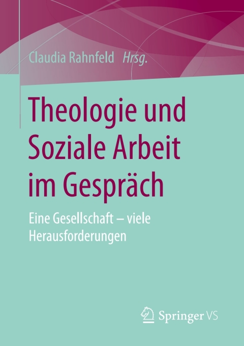 Cover image for book Theologie und Soziale Arbeit im Gespräch