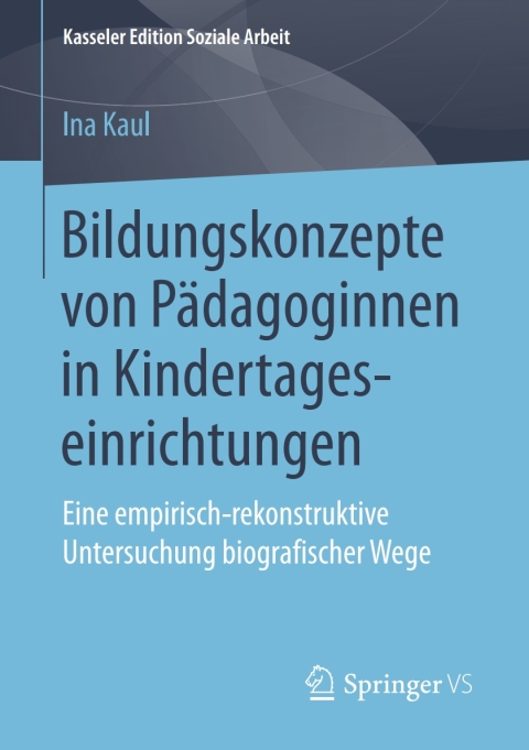 Cover image for book Bildungskonzepte von Pädagoginnen in Kindertageseinrichtungen