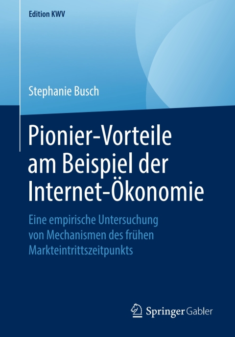 Cover image for book Pionier-Vorteile am Beispiel der Internet-Ökonomie
