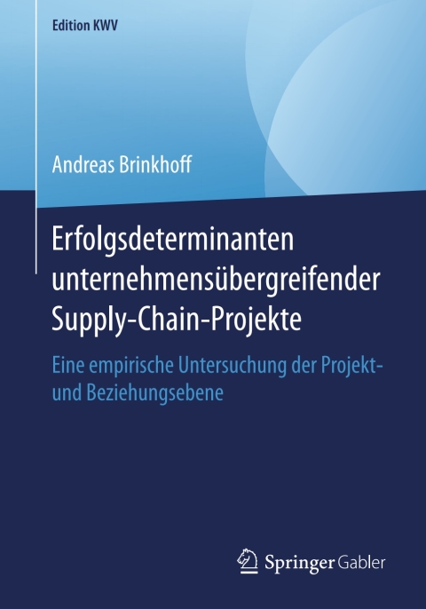 Cover image for book Erfolgsdeterminanten unternehmensübergreifender Supply-Chain-Projekte