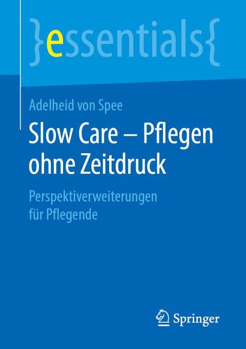 Cover image for book Slow Care – Pflegen ohne Zeitdruck