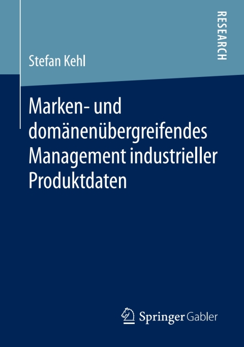 Cover image for book Marken- und domänenübergreifendes Management industrieller Produktdaten