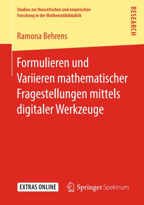 Cover image for book Formulieren und Variieren mathematischer Fragestellungen mittels digitaler Werkzeuge