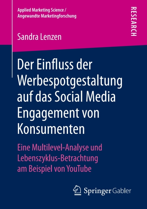 Cover image for book Der Einfluss der Werbespotgestaltung auf das Social Media Engagement von Konsumenten