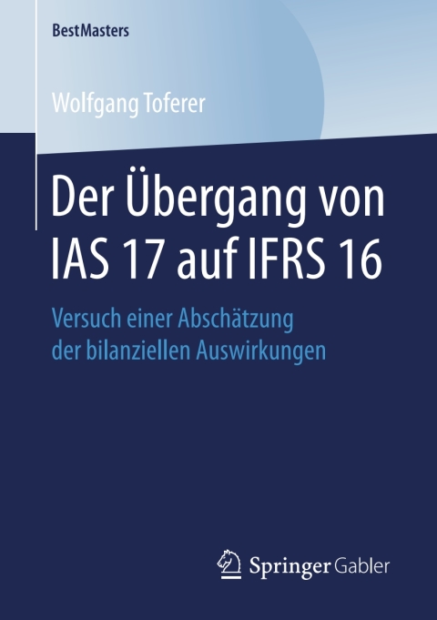 Cover image for book Der Übergang von IAS 17 auf IFRS 16