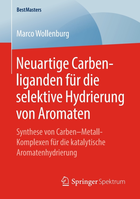Cover image for book Neuartige Carbenliganden für die selektive Hydrierung von Aromaten