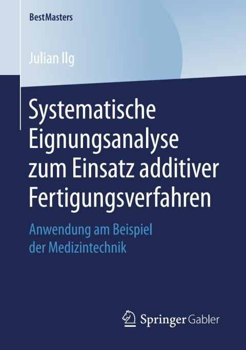 Cover image for book Systematische Eignungsanalyse zum Einsatz additiver Fertigungsverfahren