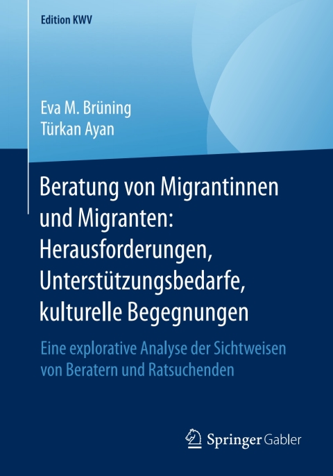 Cover image for book Beratung von Migrantinnen und Migranten: Herausforderungen, Unterstützungsbedarfe, kulturelle Begegnungen
