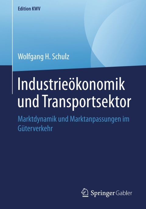 Cover image for book Industrieökonomik und Transportsektor