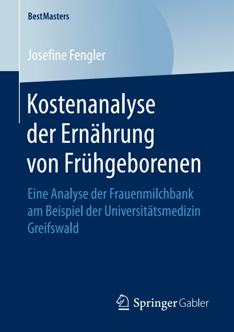 Cover image for book Kostenanalyse der Ernährung von Frühgeborenen