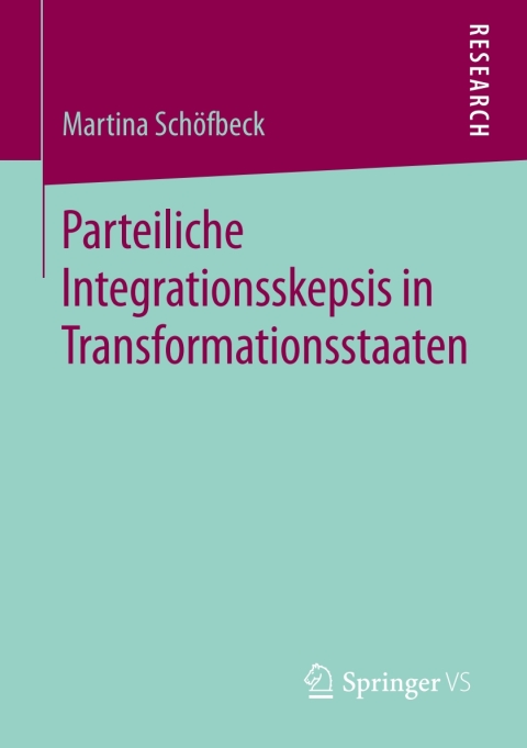 Cover image for book Parteiliche Integrationsskepsis in Transformationsstaaten