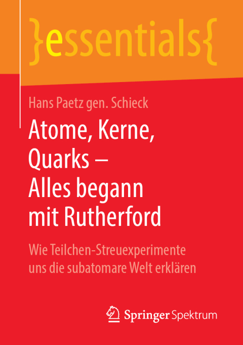 Cover image for book Atome, Kerne, Quarks – Alles begann mit Rutherford