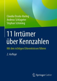 Cover image: 11 Irrtümer über Kennzahlen 2nd edition 9783658248123