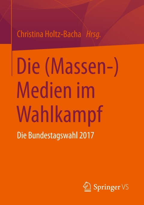 Cover image for book Die (Massen-)Medien im Wahlkampf