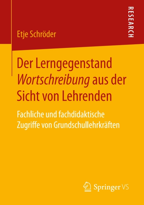 Cover image for book Der Lerngegenstand Wortschreibung aus der Sicht von Lehrenden