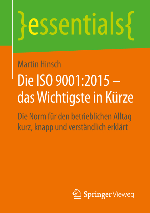 Cover image for book Die ISO 9001:2015 – das Wichtigste in Kürze