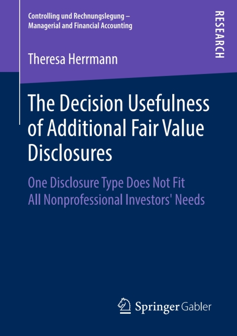 Cover image for book The Decision Usefulness of Additional Fair Value Disclosures