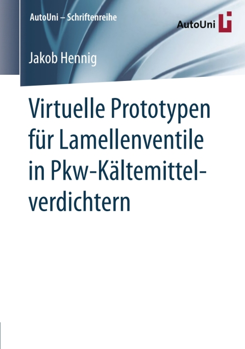 Cover image for book Virtuelle Prototypen für Lamellenventile in Pkw-Kältemittelverdichtern