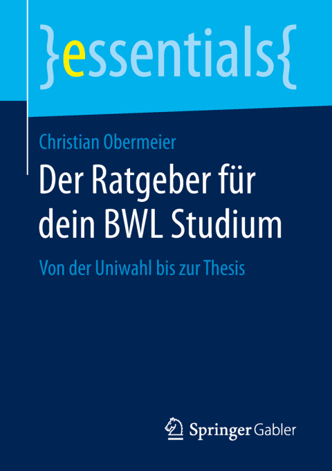 Cover image for book Der Ratgeber für dein BWL Studium