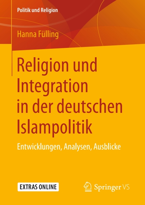 Cover image for book Religion und Integration in der deutschen Islampolitik