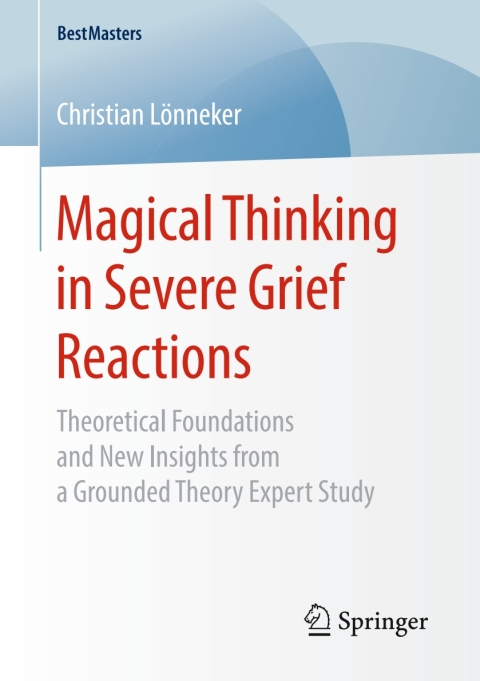 Cover image for book Magical Thinking in Severe Grief Reactions