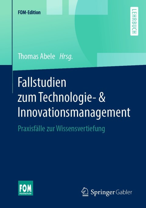 Cover image for book Fallstudien zum Technologie- & Innovationsmanagement