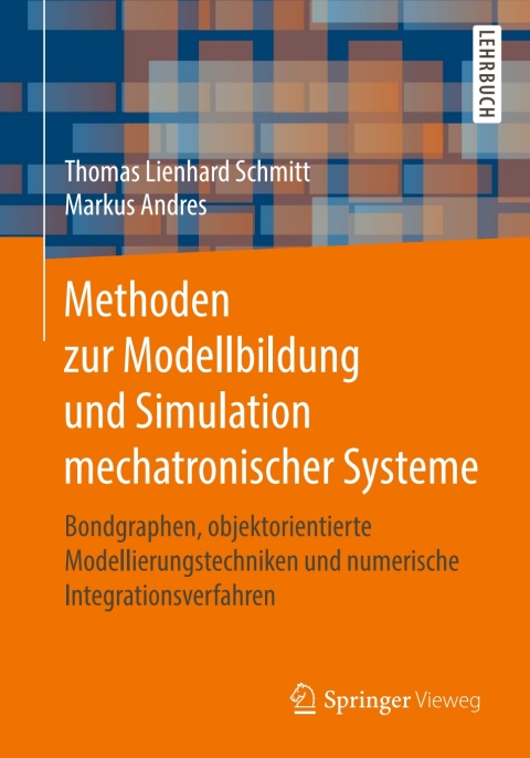 Cover image for book Methoden zur Modellbildung und Simulation mechatronischer Systeme