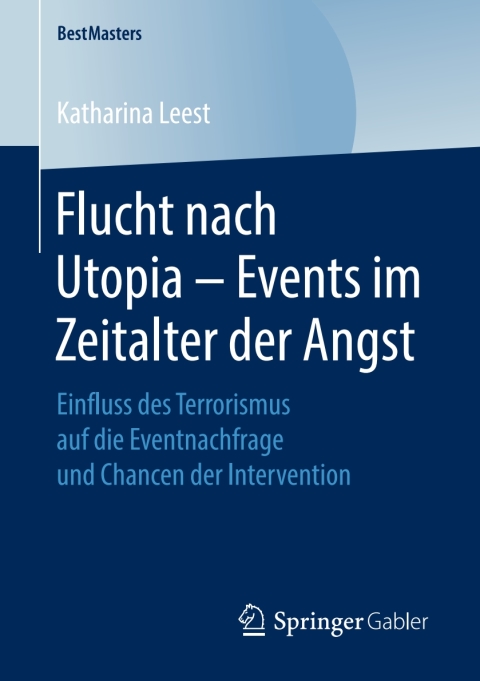 Cover image for book Flucht nach Utopia – Events im Zeitalter der Angst