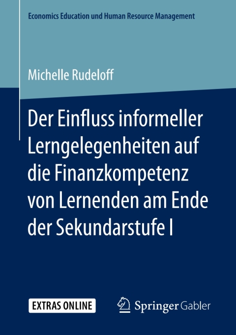Cover image for book Der Einfluss informeller Lerngelegenheiten auf die Finanzkompetenz von Lernenden am Ende der Sekundarstufe I