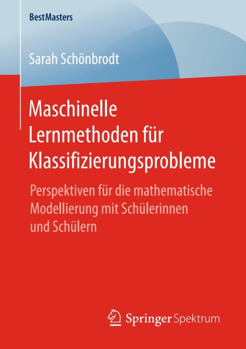 Cover image for book Maschinelle Lernmethoden für Klassifizierungsprobleme