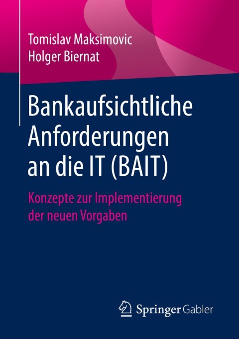 Cover image for book Bankaufsichtliche Anforderungen an die IT (BAIT)