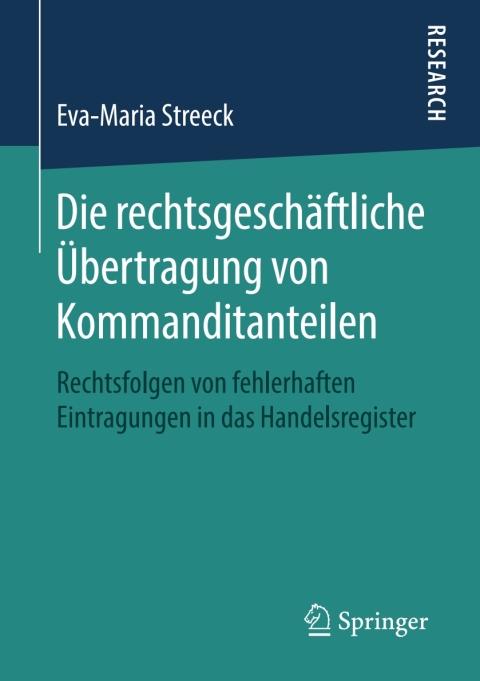 Cover image for book Die rechtsgeschäftliche Übertragung von Kommanditanteilen