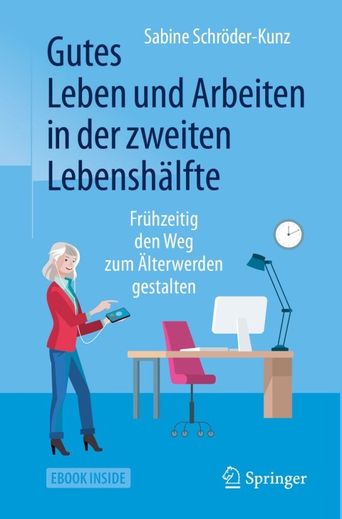 Cover image for book Gutes Leben und Arbeiten in der zweiten Lebenshälfte