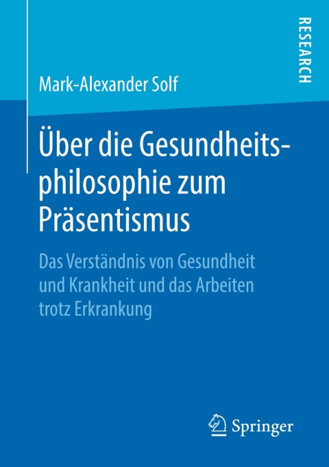 Cover image for book Über die Gesundheitsphilosophie zum Präsentismus