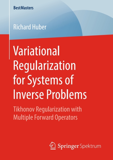 Cover image for book Variational Regularization for Systems of Inverse Problems