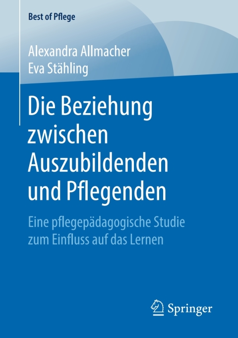 Cover image for book Die Beziehung zwischen Auszubildenden und Pflegenden