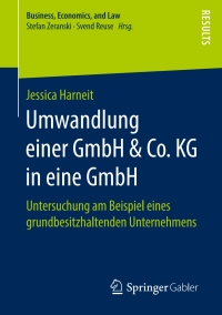 Titelbild: Umwandlung einer GmbH & Co. KG in eine GmbH 9783658254322