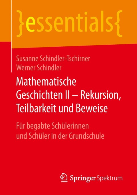 Cover image for book Mathematische Geschichten II – Rekursion, Teilbarkeit und Beweise