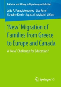 Cover image: 'New' Migration of Families from Greece to Europe and Canada 9783658255206