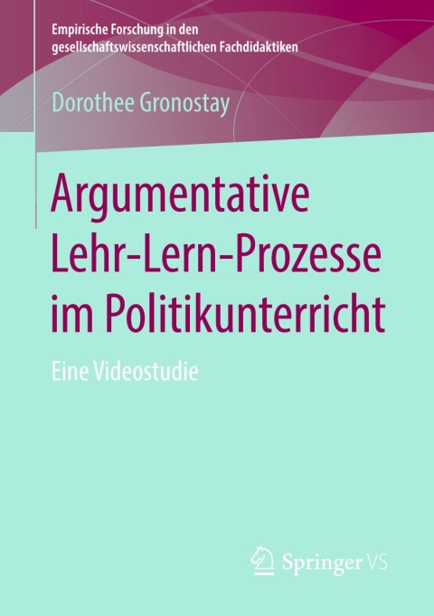 Cover image for book Argumentative Lehr-Lern-Prozesse im Politikunterricht
