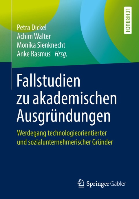 Cover image for book Fallstudien zu akademischen Ausgründungen