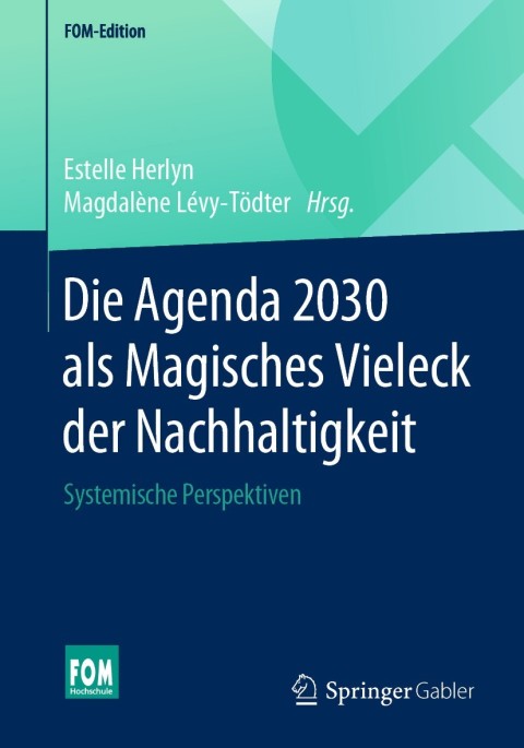 Cover image for book Die Agenda 2030 als Magisches Vieleck der Nachhaltigkeit