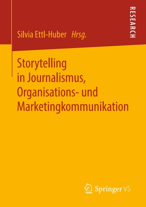 Cover image for book Storytelling in Journalismus, Organisations- und Marketingkommunikation
