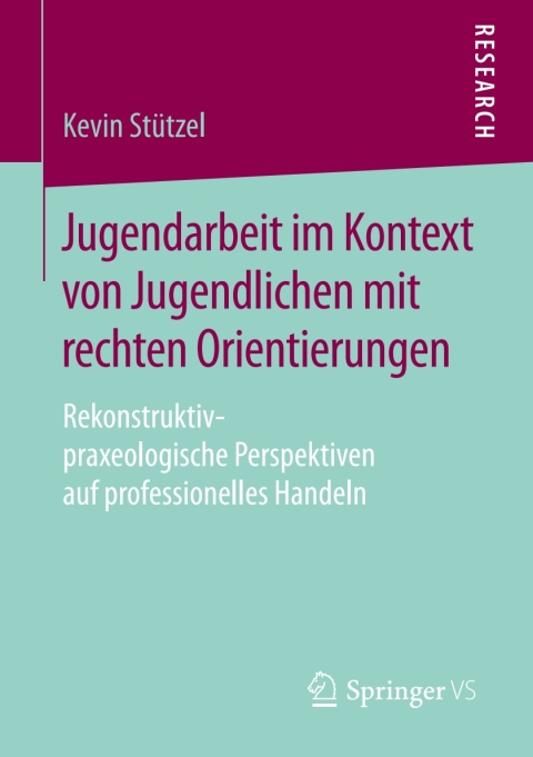 Cover image for book Jugendarbeit im Kontext von Jugendlichen mit rechten Orientierungen