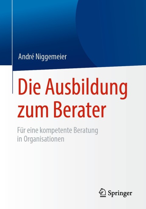 Cover image for book Die Ausbildung zum Berater