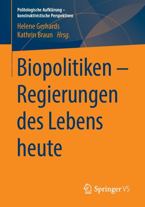 Cover image for book Biopolitiken – Regierungen des Lebens heute