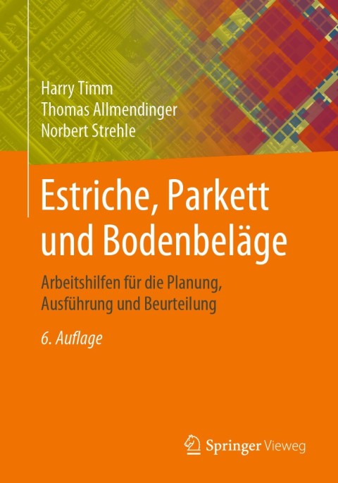 Cover image for book Estriche, Parkett und Bodenbeläge