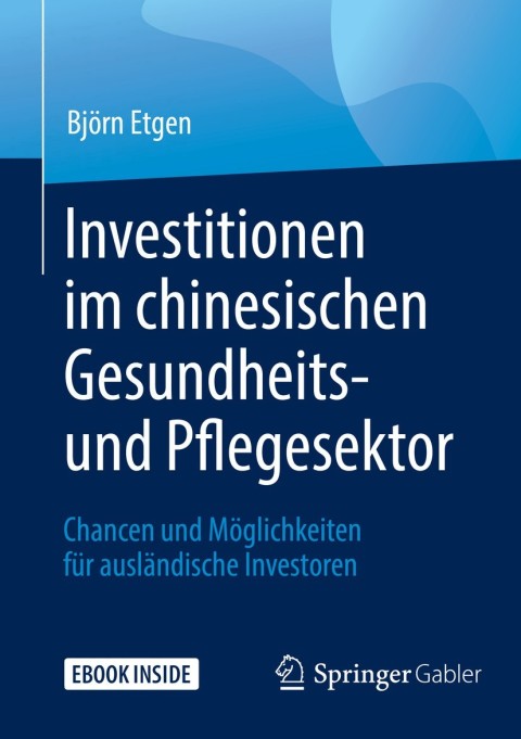 Cover image for book Investitionen im chinesischen Gesundheits- und Pflegesektor
