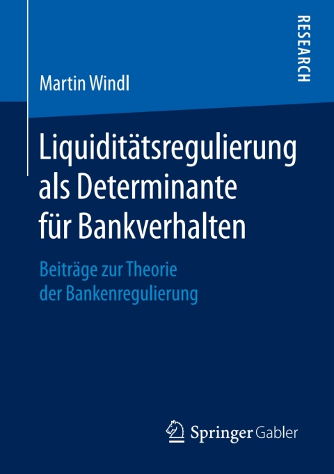 Cover image for book Liquiditätsregulierung als Determinante für Bankverhalten